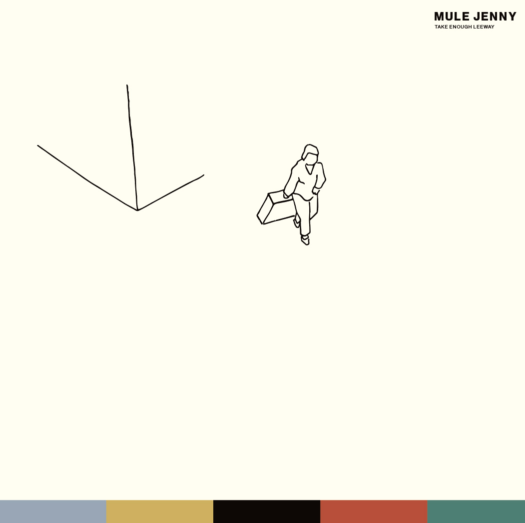 Mule Jenny - Take Enough Leeway
